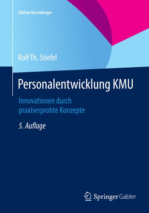 Produktbild Personalentwicklung KMU (Deutsch, Rolf Th. Stiefel, 2015)