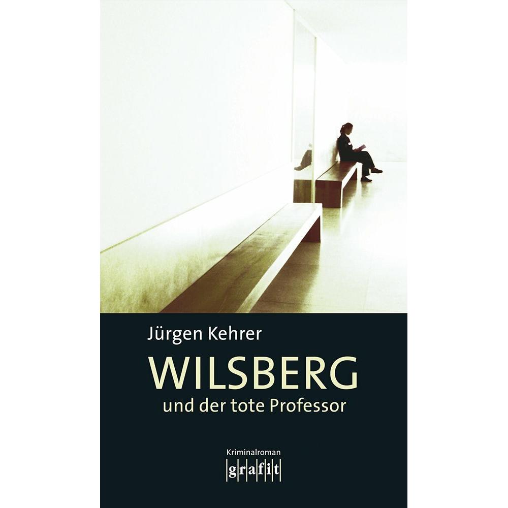 Wilsberg und der tote Professor, Belletristik von Jürgen Kehrer