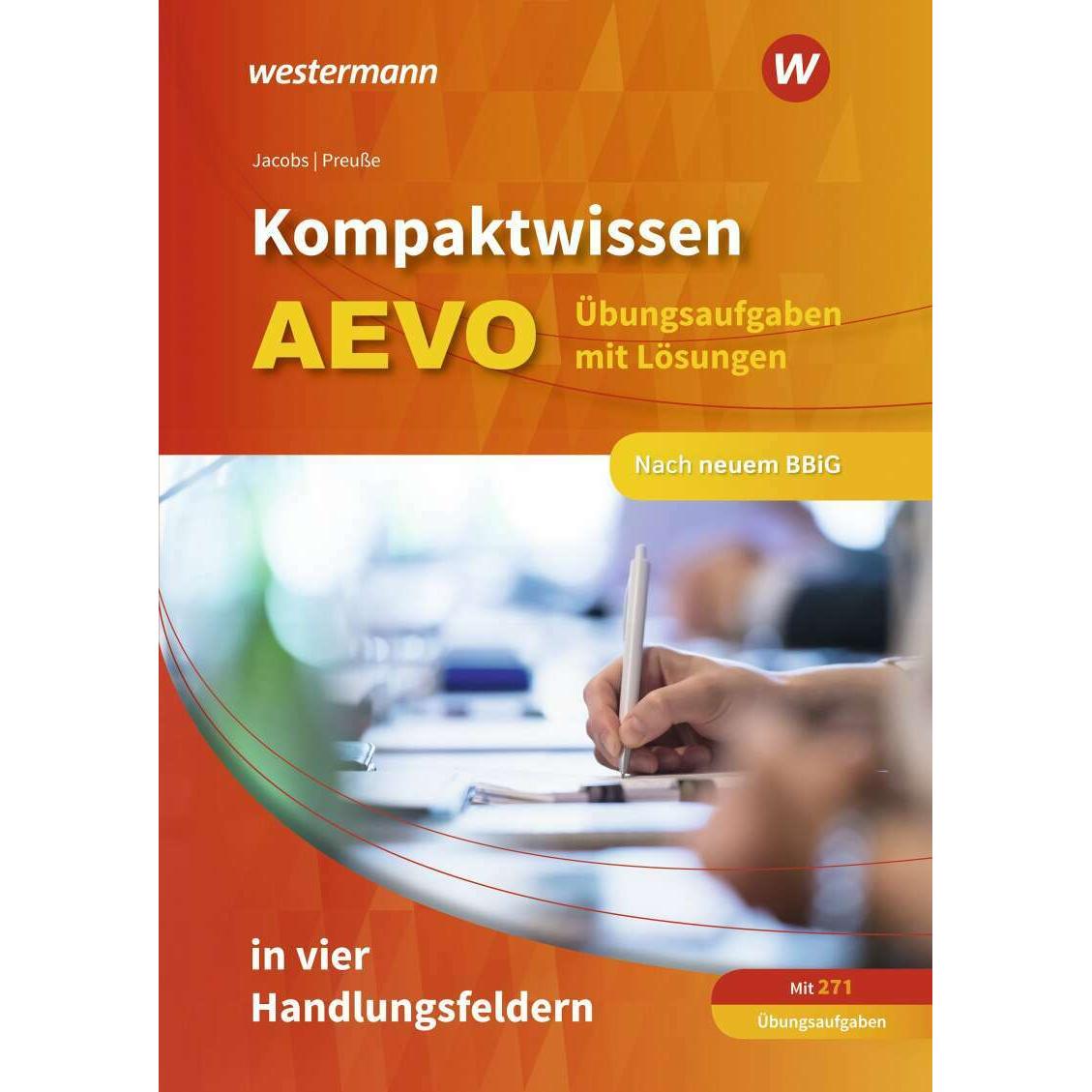 Thumbnail - Kompaktwissen AEVO / Kompaktwissen AEVO in vier Handlungsfeldern, Schulbücher von Peter Jacobs, Michael Preusse