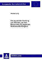 Produktbild Die räumliche Bindung von Wissen und ihre Bedeutung für regionale Wettbewerbsfähigkeit (Deutsch, Wiebke Lang, 2007)