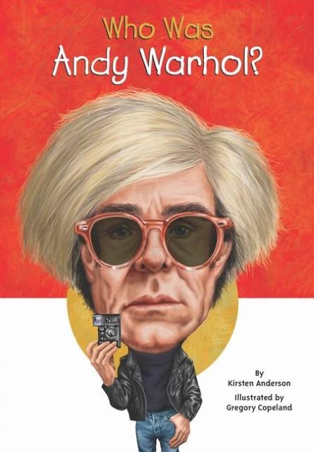 Produktbild Who Was Andy Warhol? (Englisch, Kirsten Anderson, Who HQ, 2014)