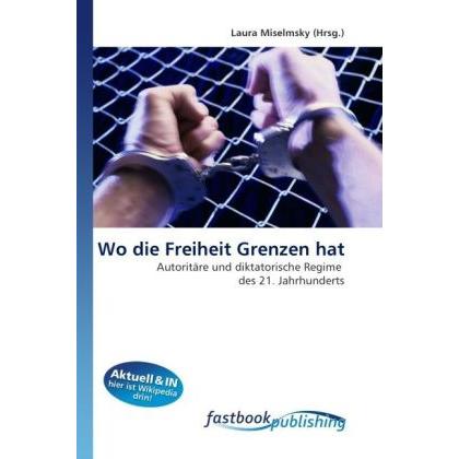 Wo die Freiheit Grenzen hat, Fachbücher