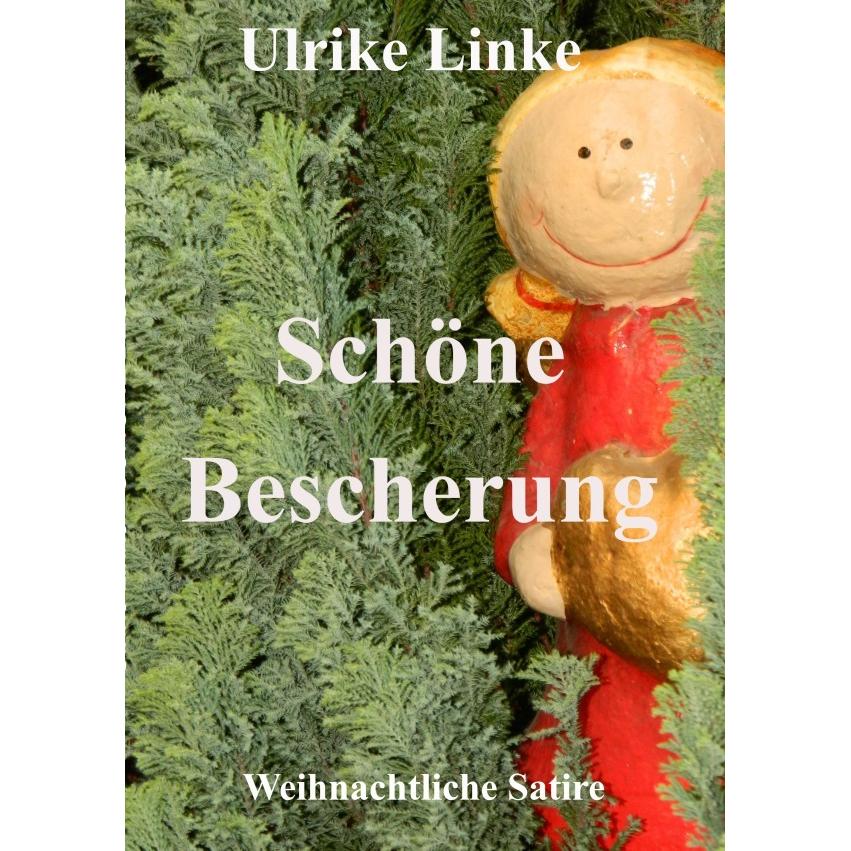 Schöne Bescherung, Belletristik von Ulrike Linke