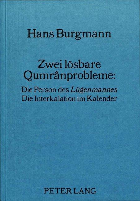 Produktbild Zwei lösbare Qumrânprobleme (Deutsch, Hans Burgmann, Hermann Lichtenberger, 1986)