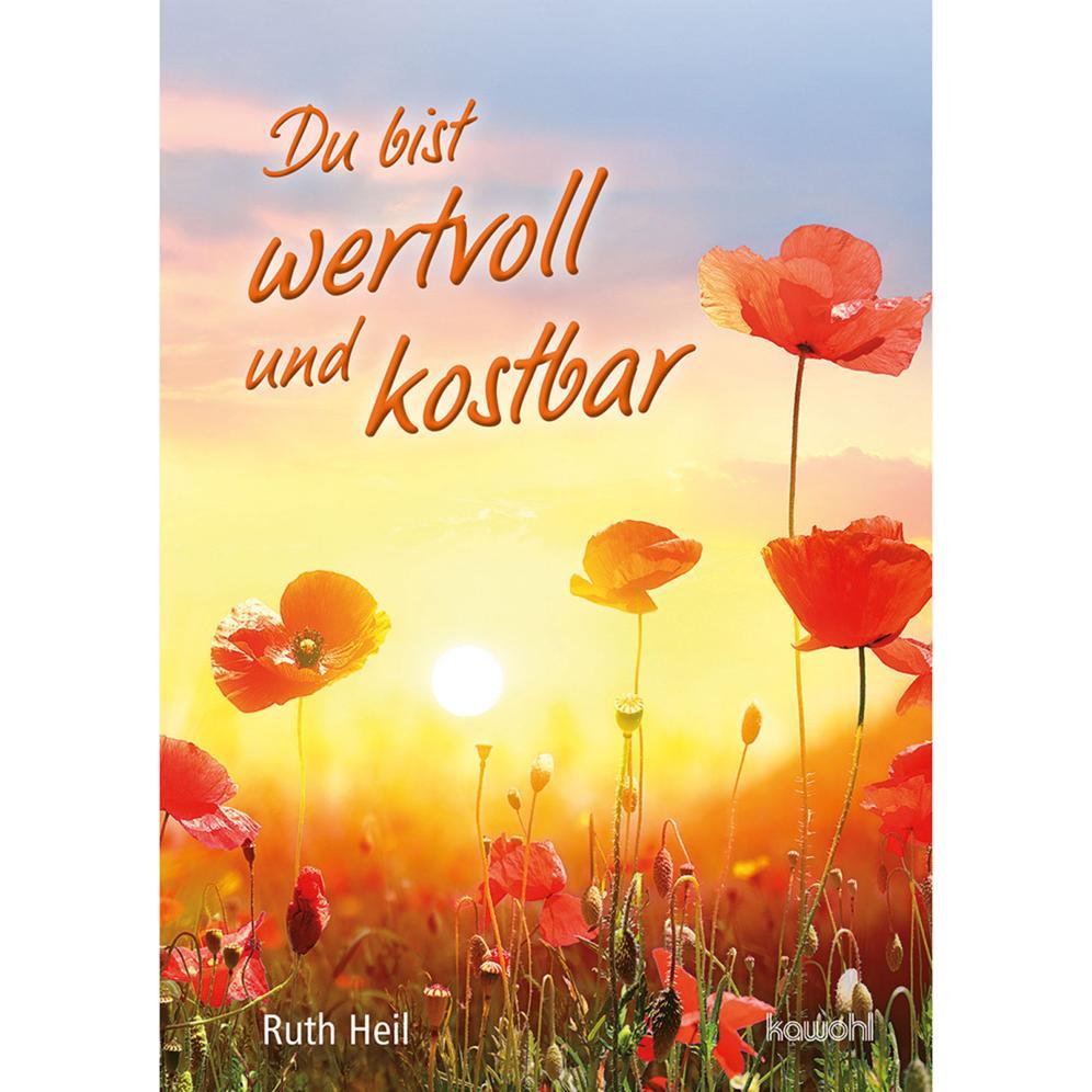 Du bist wertvoll und kostbar, Fachbücher von Ruth Heil