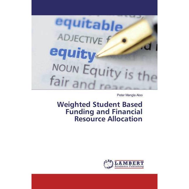 Weighted Student Based Funding and Financial Resource Allocation, Fachbücher