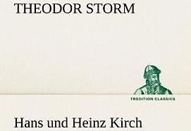 Produktbild Hans und Heinz Kirch (Deutsch, Theodor Storm, 2012)