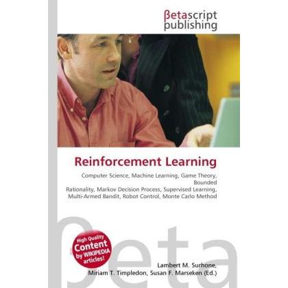 Reinforcement Learning, Fachbücher von Lambert M. Surhone, Miriam T. Timpledon, Susan F. Marseken