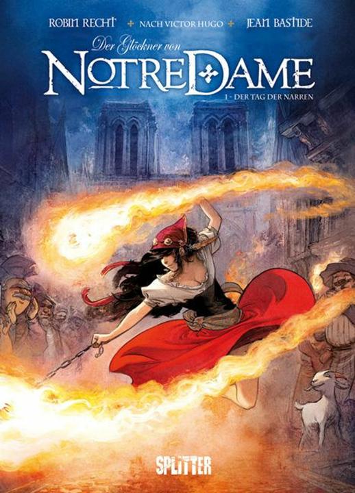 Produktbild Der Glöckner von Notre Dame 01. Der Tag der Narren (Deutsch, Jean Bastide, Robin Recht, 2013)