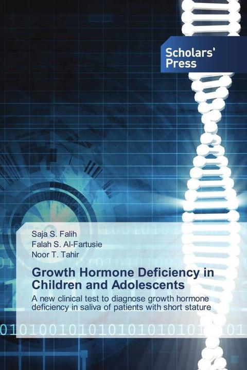 Image du produit Growth Hormone Deficiency in Children and Adolescents (Falah S. Al-Fartusie, Noor T. Tahir, Saja S. Falih, 2020)