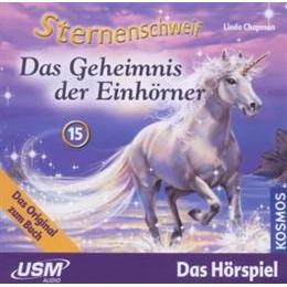Das Geheimnis der Einhörner, Hörbücher von Linda Chapman