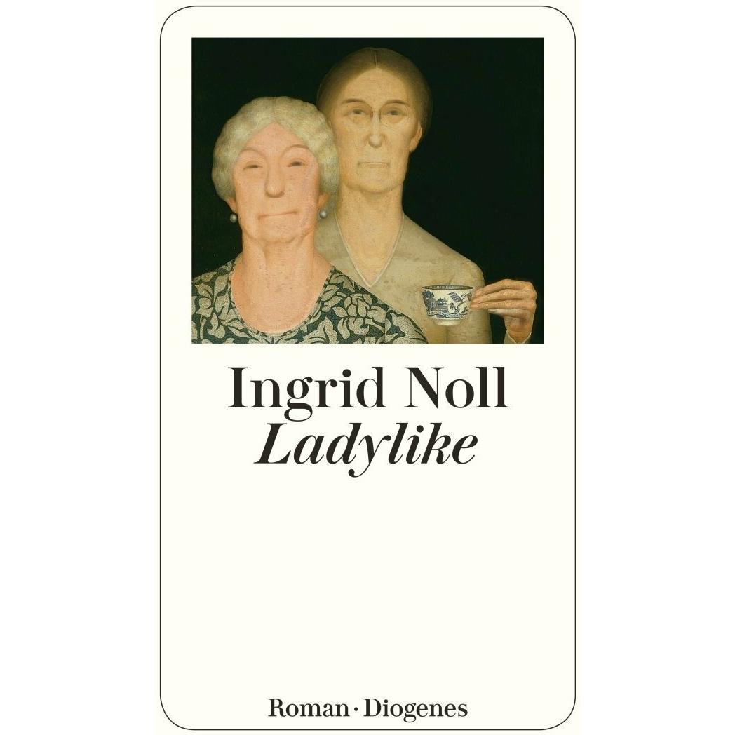 Thumbnail - Ladylike, Belletristik von Ingrid Noll