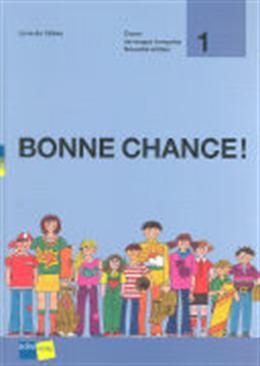 Produktbild Bonne chance! 1. Livre de l'élève Etapes 1-12 (Deutsch)