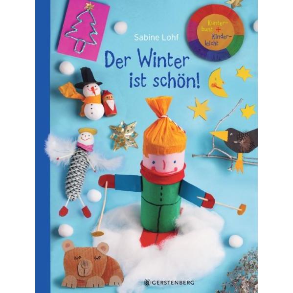 Der Winter ist schön!, Kinderbücher von Sabine Lohf