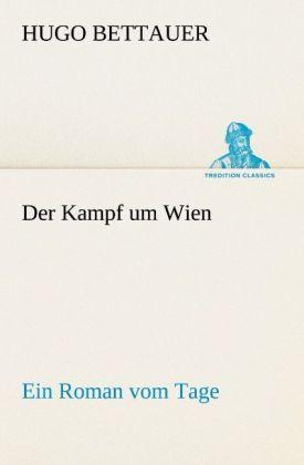 Produktbild Der Kampf um Wien (Hugo Bettauer, 2012)