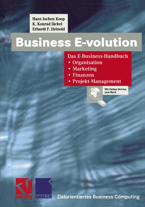 Produktbild Business E-volution (Deutsch, Erhardt F. Heinold, Hans Jochen Koop, K. Konrad Jäckel, 2012)