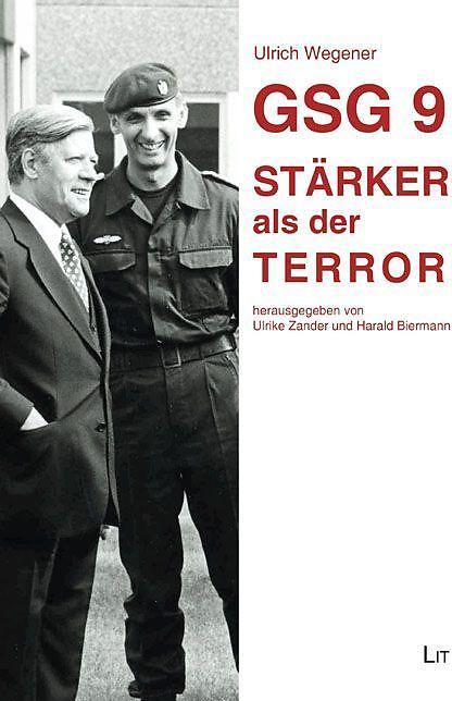 Produktbild GSG 9 - Stärker als der Terror (Deutsch, Harald Biermann, Ulrich Wegener, Ulrike Zander, 2017)