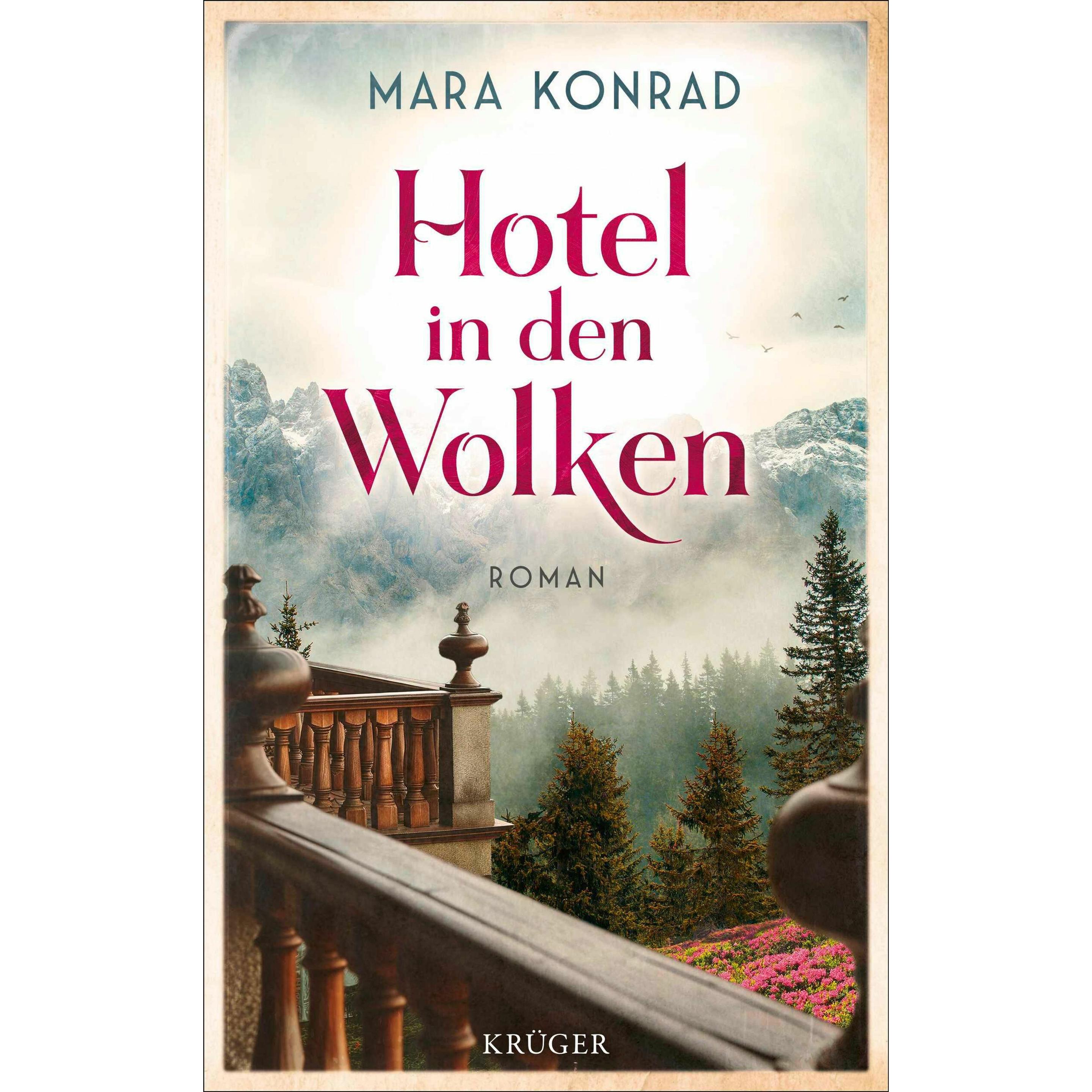 Hotel in den Wolken, Belletristik von Mara Konrad