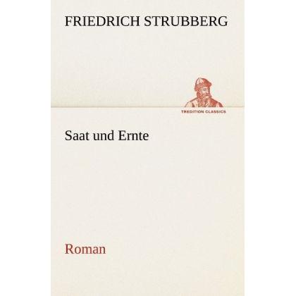 Saat und Ernte, Belletristik