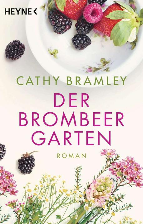 Produktbild Der Brombeergarten (Deutsch, Cathy Bramley, 2018)