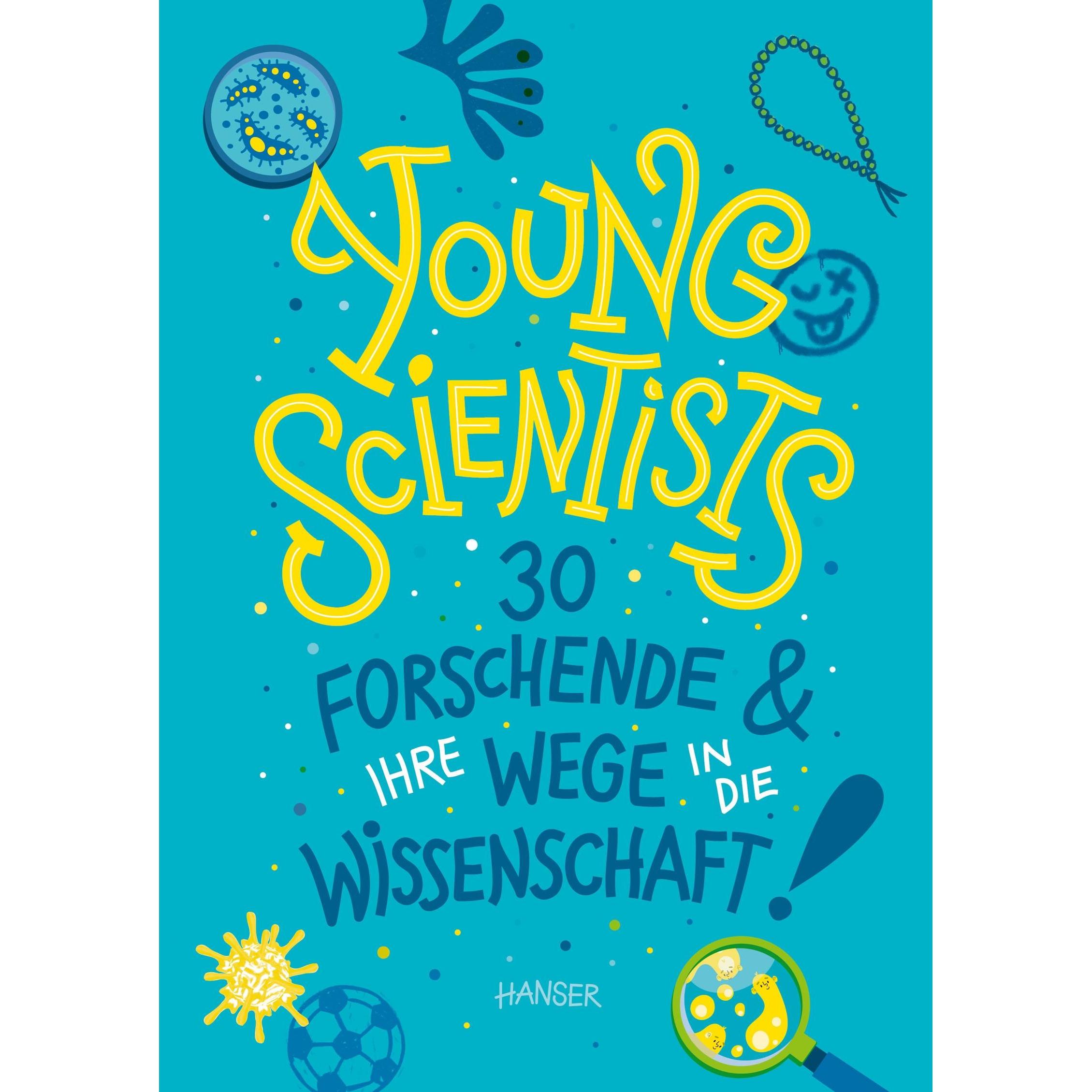 Young Scientists, Kinderbücher von Miriam Holzapfel, Die Junge Akademie, Marion Blomeyer, Eva Hillreiner, Alexandra Rusi...
