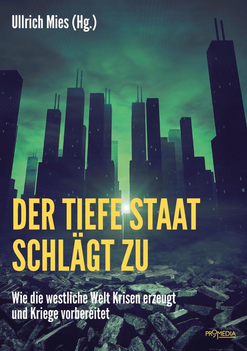 Produktbild Der Tiefe Staat schlägt zu (Deutsch, Ullrich Mies, 2019)