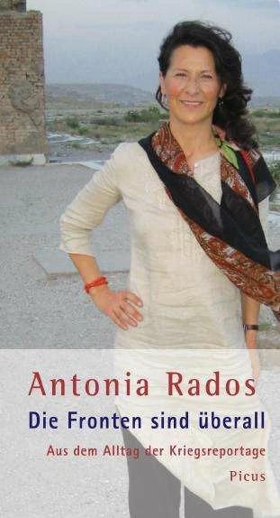 Produktbild Die Fronten sind überall (Deutsch, Antonia Rados, 2009)