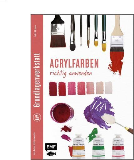 Produktbild Acrylfarben richtig anwenden (Deutsch, Edition Michael Fischer, 2014)