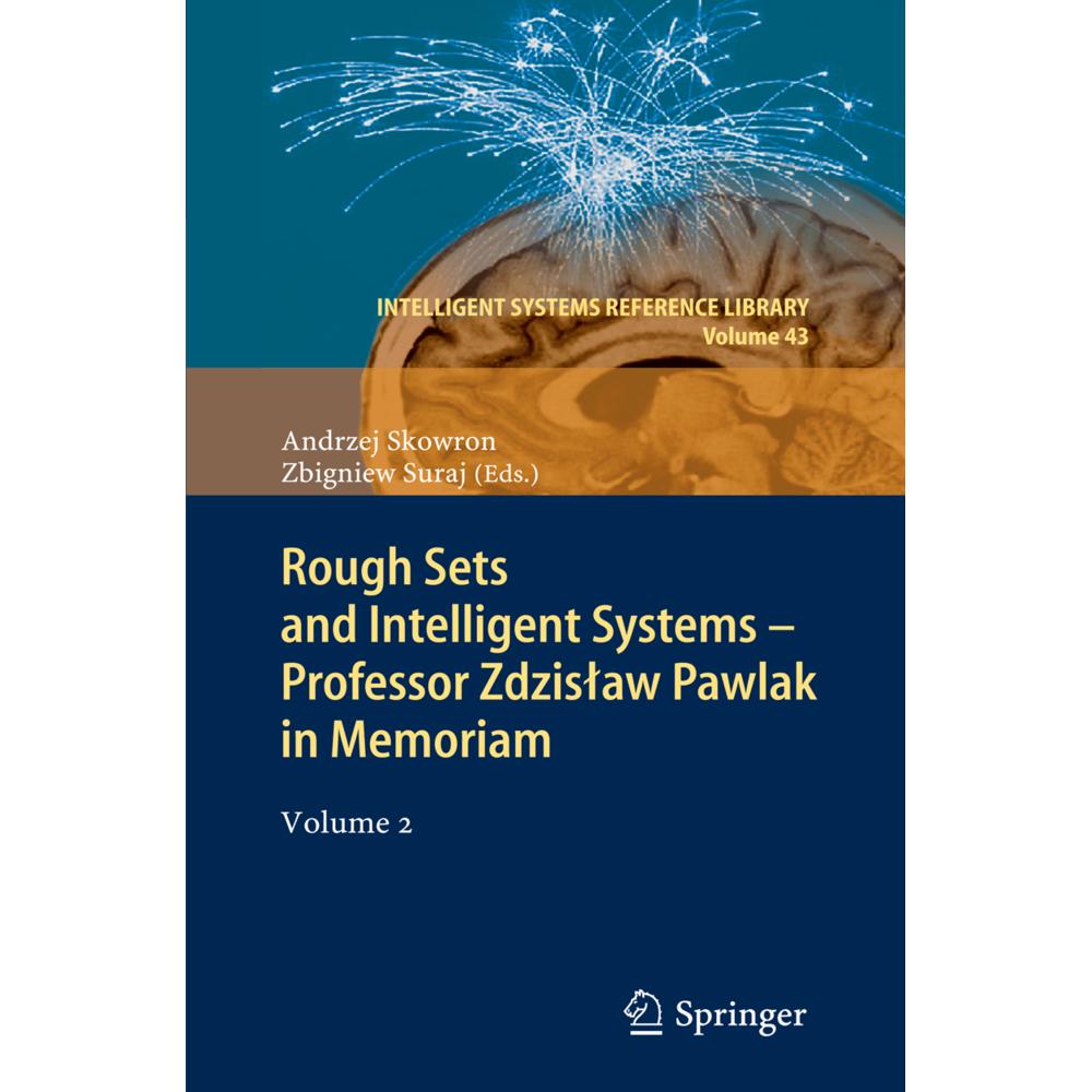 Rough Sets and Intelligent Systems - Professor Zdzislaw Pawlak in Memoriam, Fachbücher von Andrzej Skowron, Zbigniew Sur...