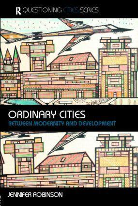 Produktbild Ordinary Cities (Englisch, Jennifer Robinson, 2005)