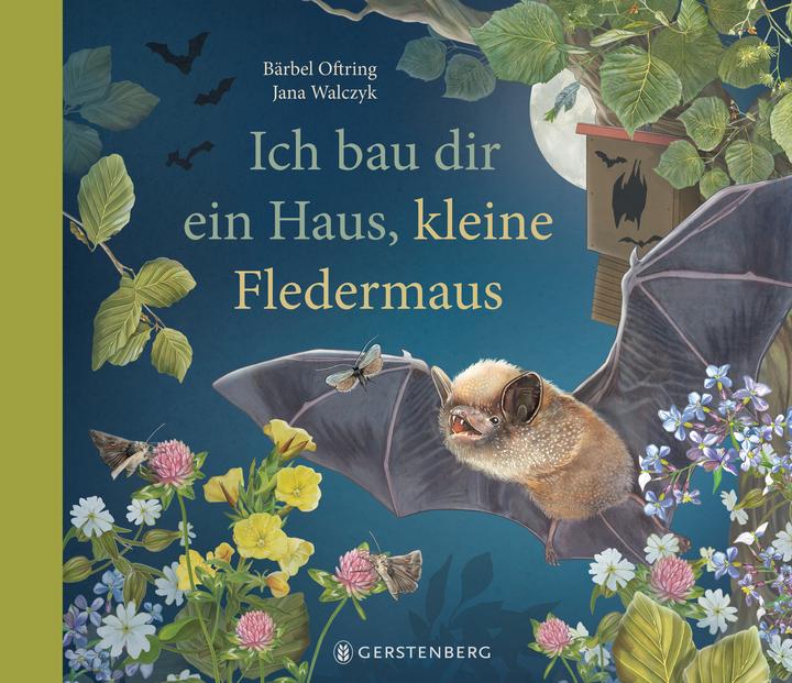 Produktbild Ich bau dir ein Haus, kleine Fledermaus (Deutsch, Bärbel Oftring, Jana Walczyk, 2025)