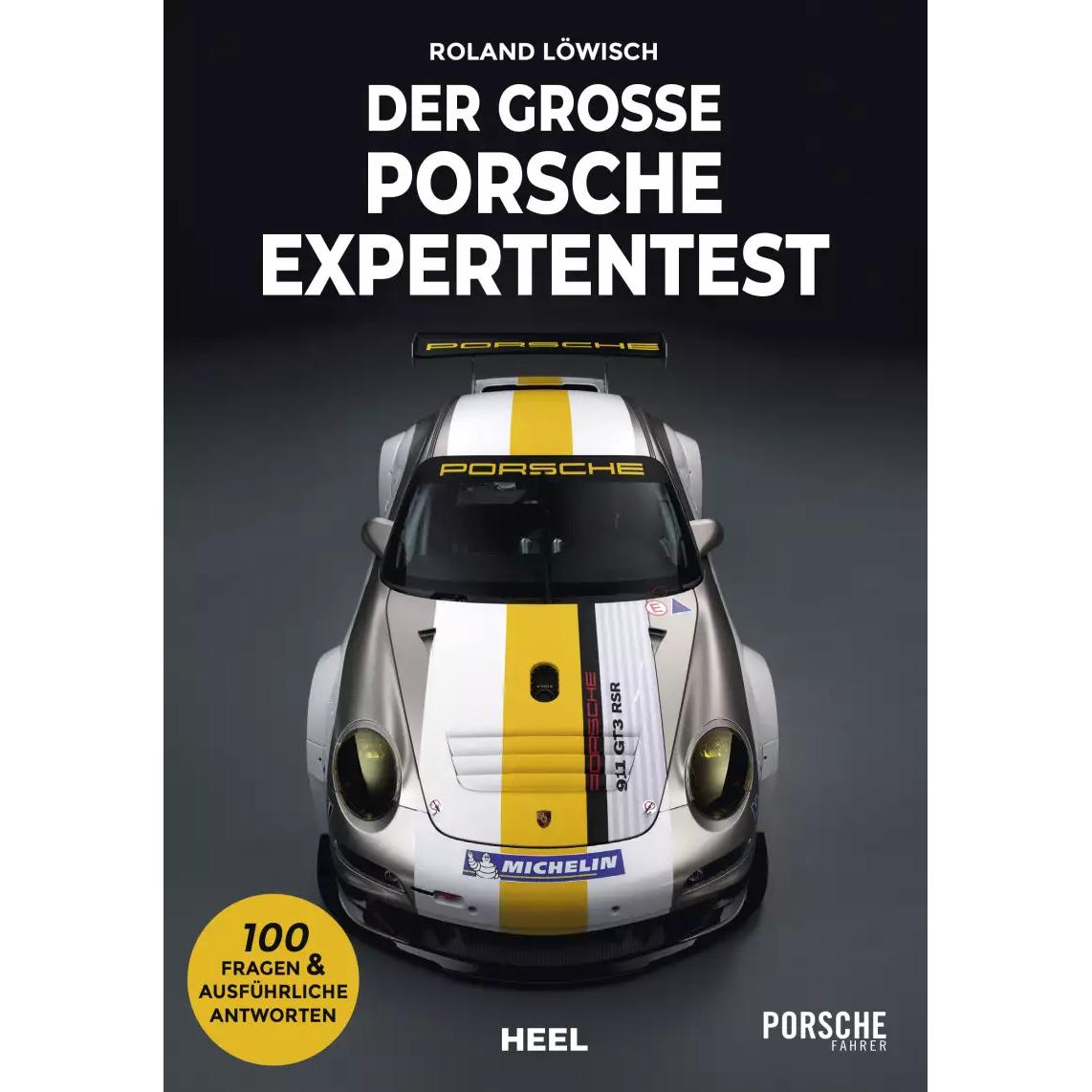 Der grosse Porsche Expertentest, Ratgeber von Roland Löwisch
