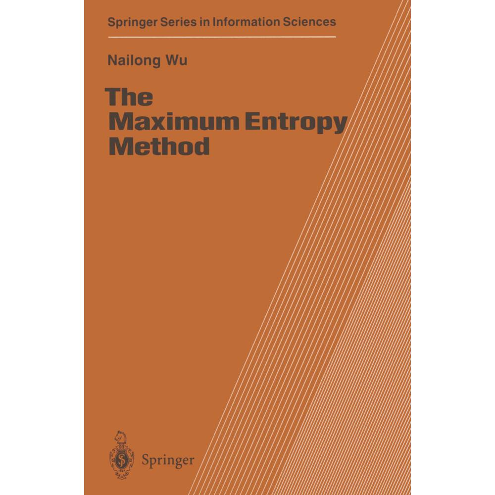 The Maximum Entropy Method, Fachbücher von Nailong Wu