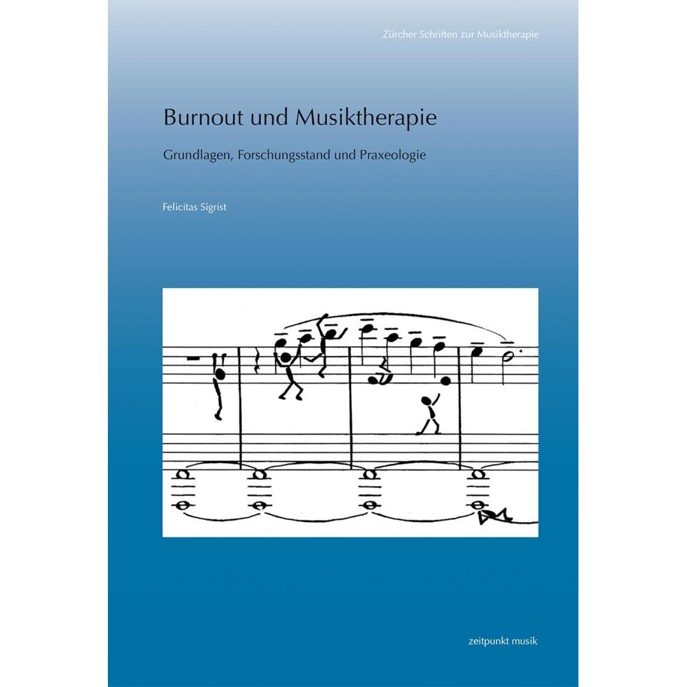 Burnout und Musiktherapie, Fachbücher von Felicitas Sigrist