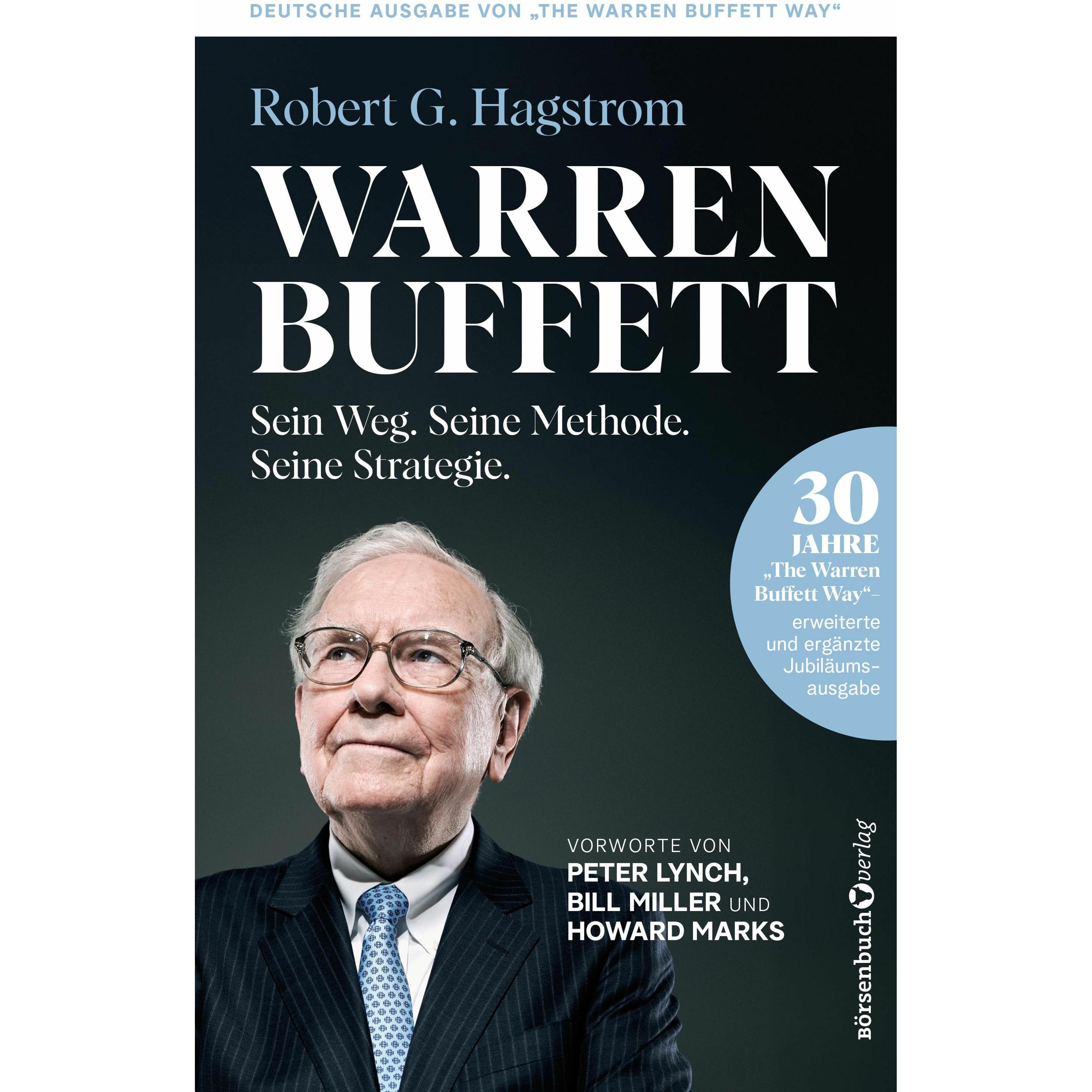 Warren Buffett: Sein Weg. Seine Methode. Seine Strategie, Sachbücher von Robert G. Hagstrom