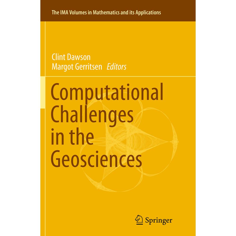 Computational Challenges in the Geosciences, Fachbücher von Margot Gerritsen, Clint Dawson