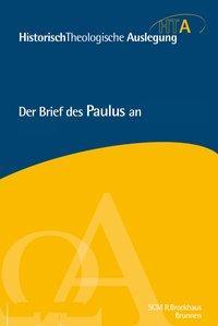 Produktbild Brunnen Der Brief des Paulus an die Philipper (Deutsch, Detlef H�u�er, 2016)