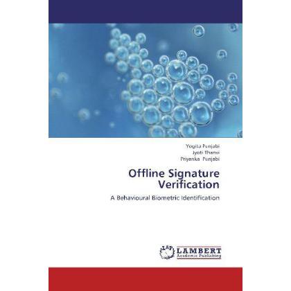Offline Signature Verification, Fachbücher von Jyoti Thanvi, Priyanka Punjabi, Yogita Punjabi