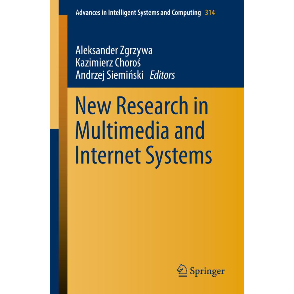New Research in Multimedia and Internet Systems, Fachbücher von Kazimierz Choros, Aleksander Zgrzywa, Andrzej Sieminski