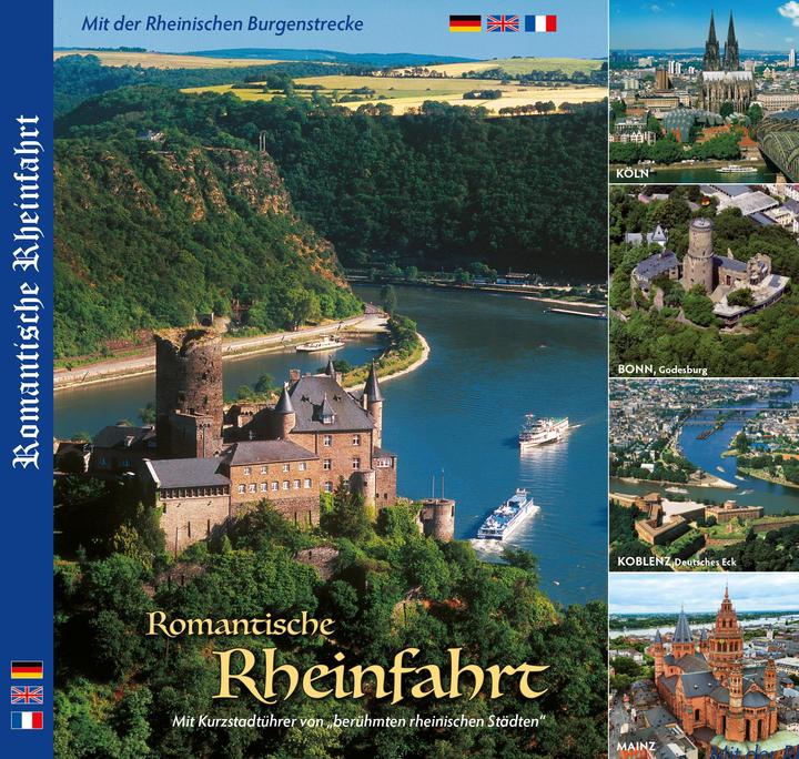 Romantische RHEINFAHRT - Expedition ins Mittelalter (Englisch, Französisch, Deutsch, Horst Ziethen, 2023)