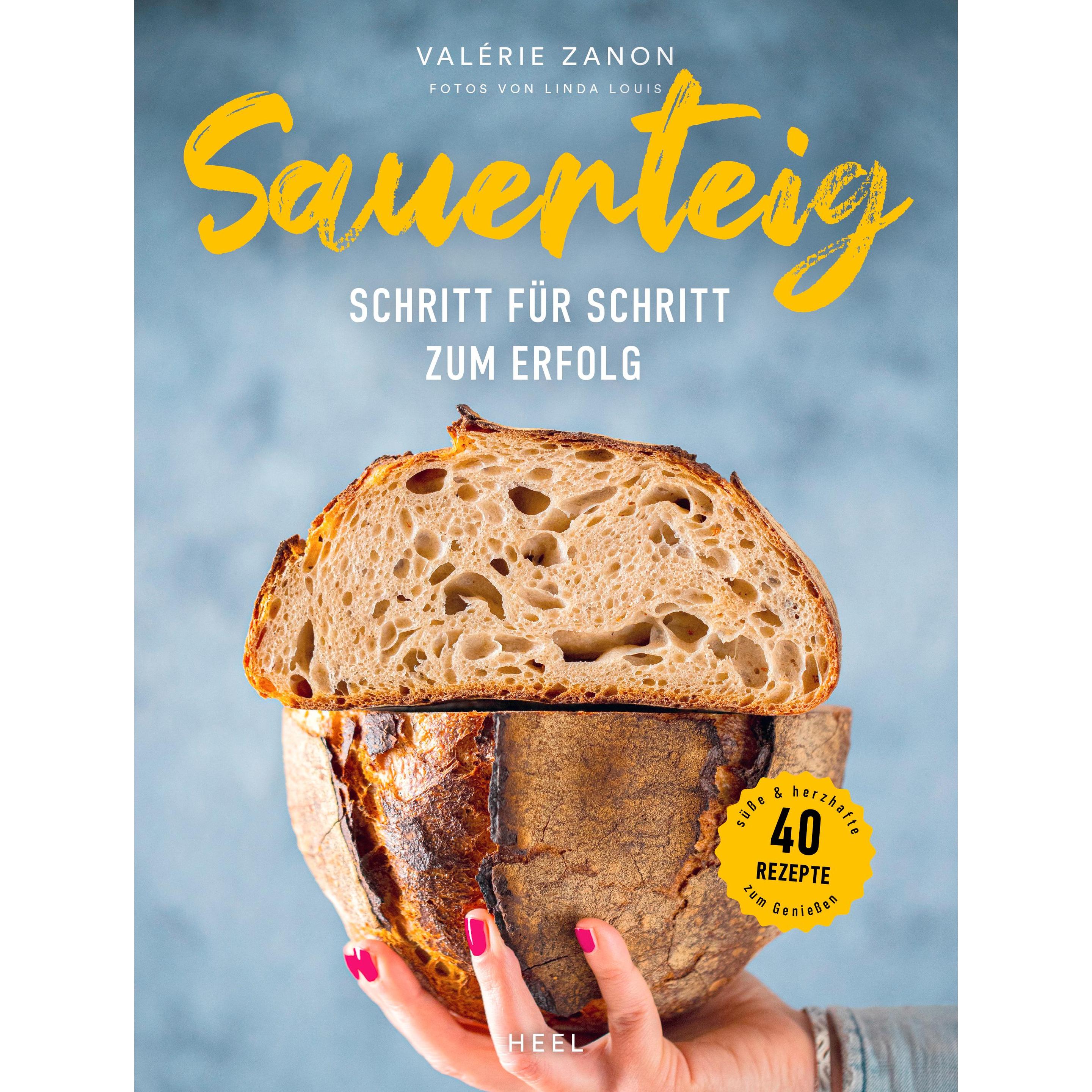 Sauerteig, Ratgeber von Lisa Heilig, Valérie Zanon