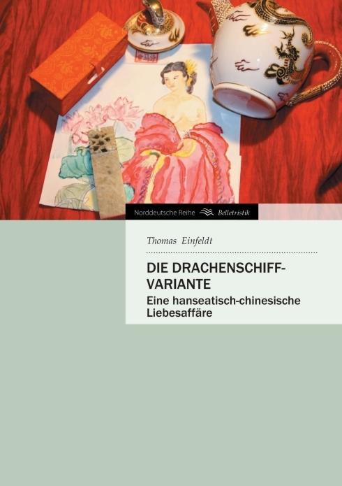 Produktbild Die Drachenschiff-Variante (Deutsch, Thomas Einfeldt, 2012)
