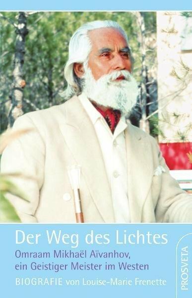 Produktbild Der Weg des Lichtes. Biografie (Deutsch, Louse-Marie Frenette, 2009)
