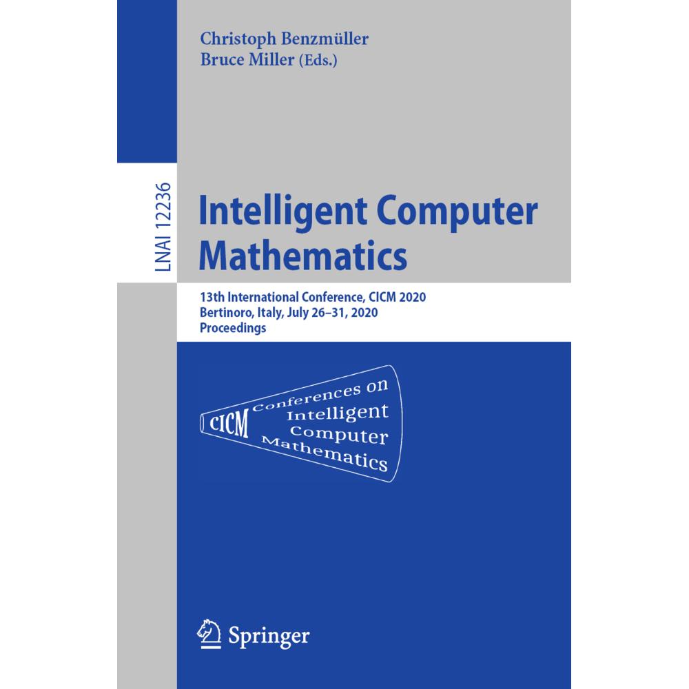 Intelligent Computer Mathematics, Fachbücher von Bruce Miller, Christoph Benzmüller