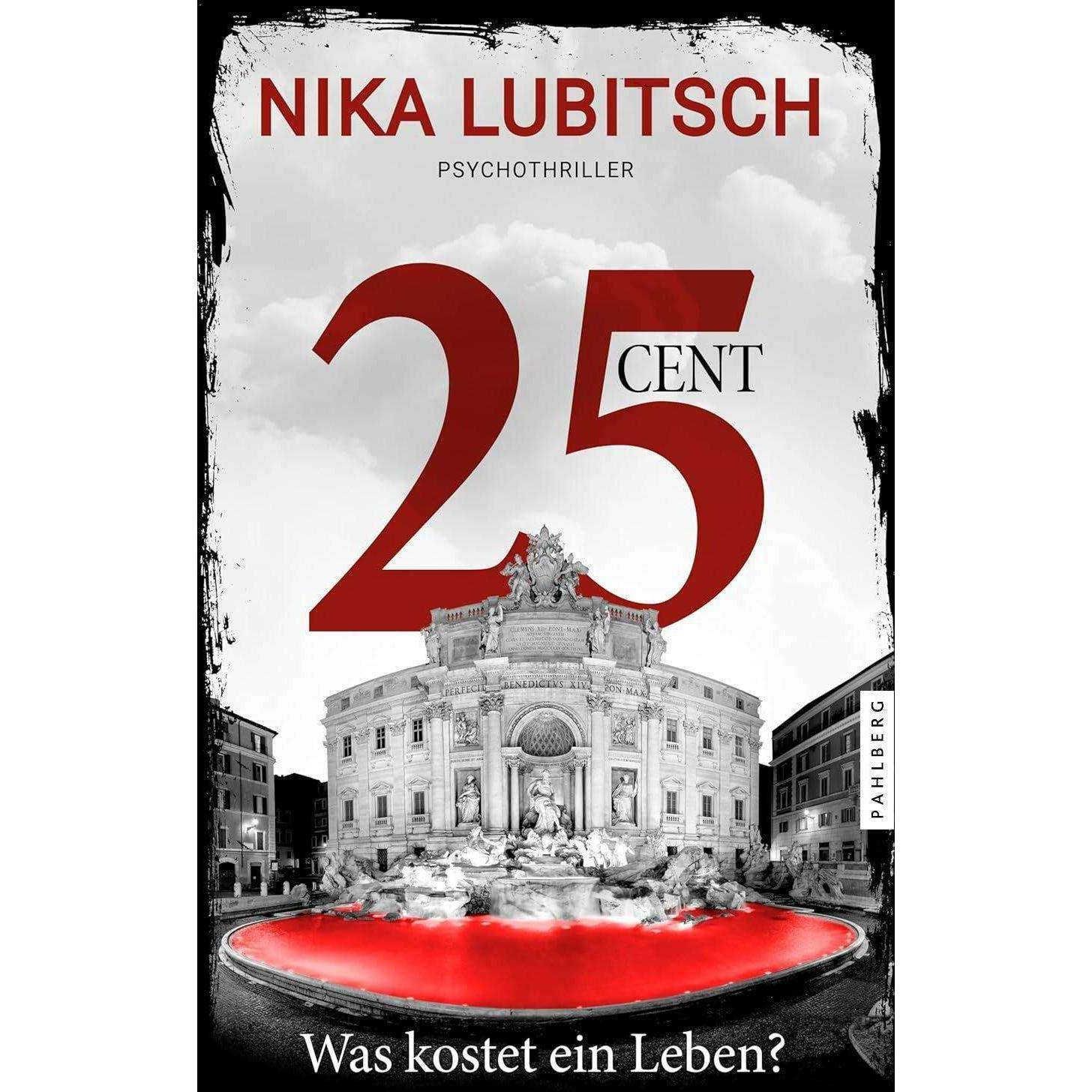 Lubitsch:25 Cent - Was kostet ein Leben, Belletristik von Nika Lubitsch