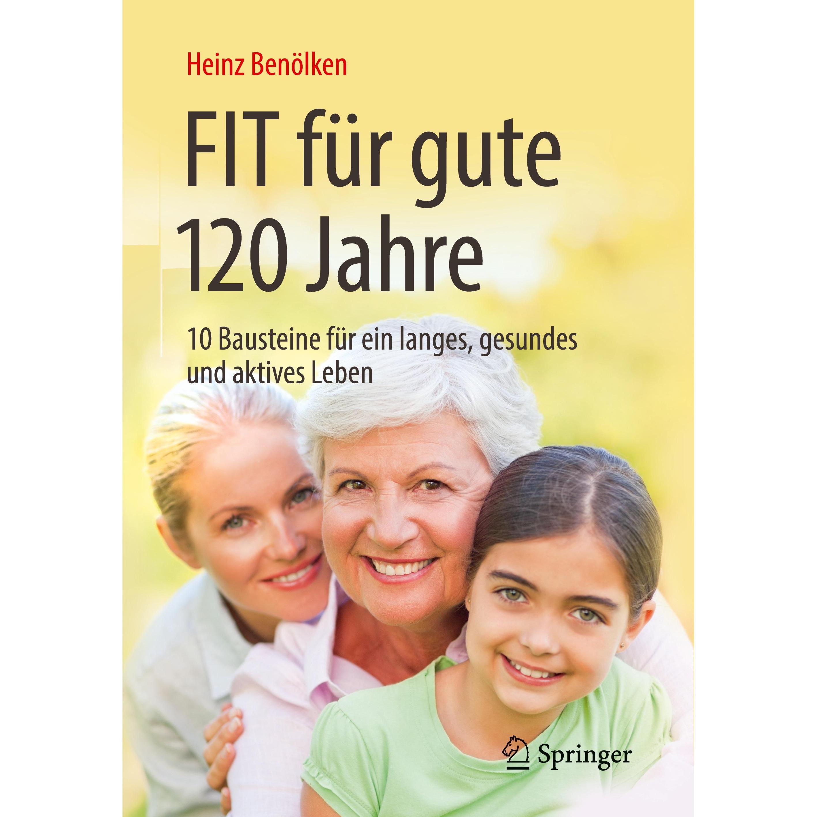 Fit für gute 120 Jahre, Fachbücher von Heinz Benölken