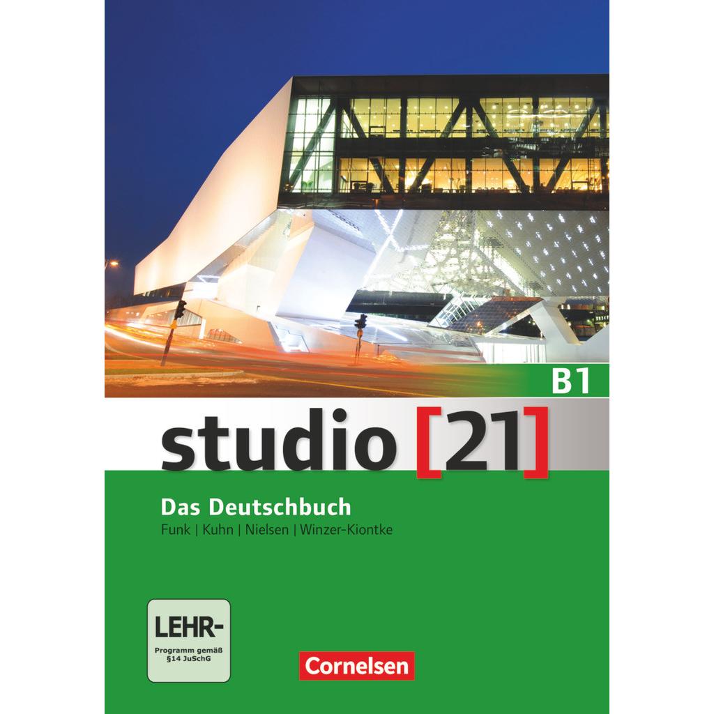 studio 21 B1. Gesamtband. Das Deutschbuch. Kurs- und Übungsbuch mit DVD-ROM, Schulbücher von Hermann Funk, Christina Kuh...