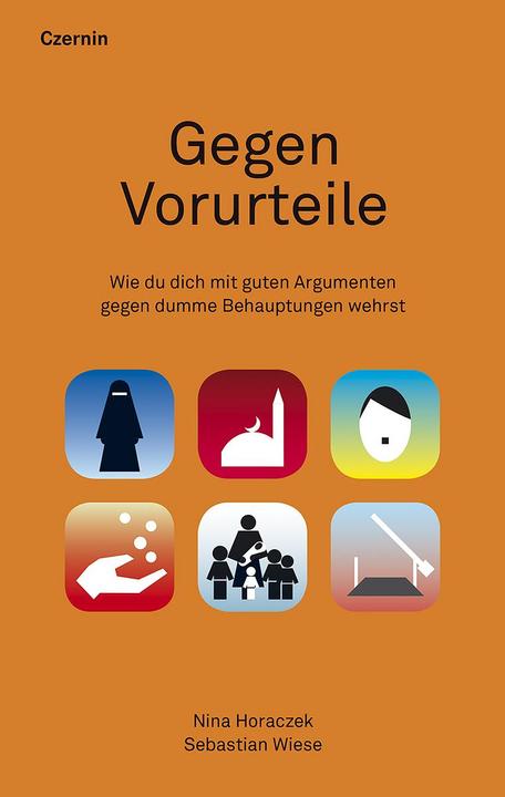 Produktbild Gegen Vorurteile (Deutsch, Nina Horaczek, Sebastian Wiese, 2017)