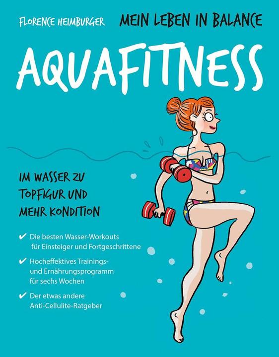 Produktbild Mein Leben in Balance Aquafitness (Deutsch, Florence Heimburger, 2017)