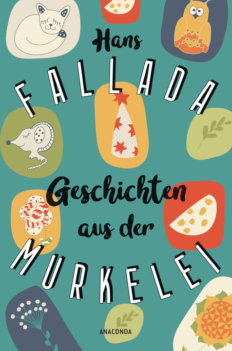 Produktbild Geschichten aus der Murkelei (Deutsch, Hans Fallada, 2018)